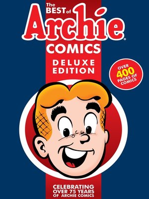 cover image of The Best of Archie Comics Book 1 Deluxe Edition